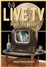 Live from the Moon